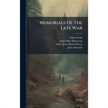Memorials Of The Late War