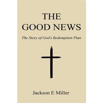 The Good News