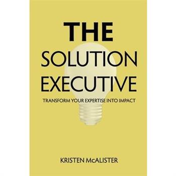 The Solution Executive