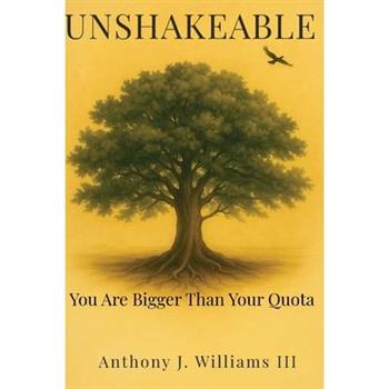 Unshakeable