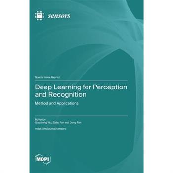 Deep Learning for Perception and Recognition