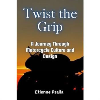 Twist the Grip