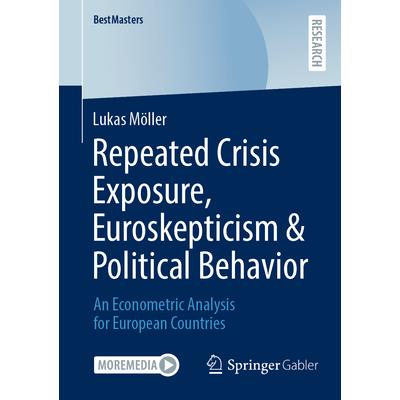 Repeated Crisis Exposure, Euroskepticism & Political Behavior