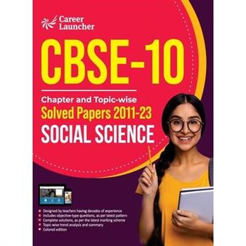 CBSE Class X 2024 Chapter and Topic-wise Solved Papers 2011 - 2023 Social Science