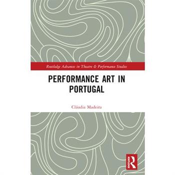 Performance Art in Portugal
