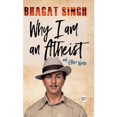 Why I am an Atheist