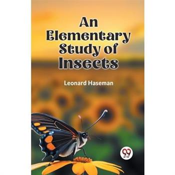 An Elementary Study of Insects