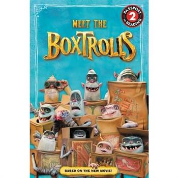 Meet the Boxtrolls