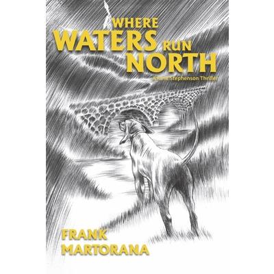 Where Waters Run North