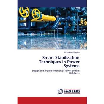 Smart Stabilization Techniques in Power Systems