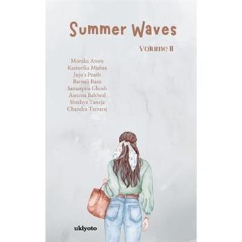Summer Waves Volume II