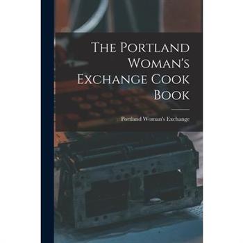 The Portland Woman’s Exchange Cook Book