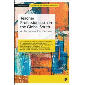 Teacher Professionalism in the Global South