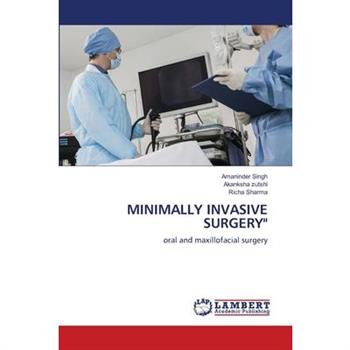 Minimally Invasive Surgery”
