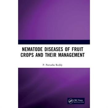 Nematode Diseases of Fruit Crops and their Management