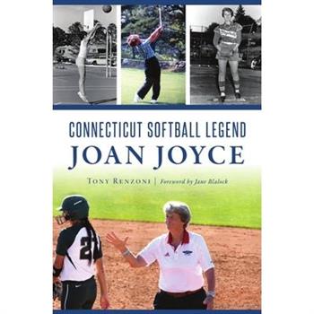 Connecticut Softball Legend Joan Joyce