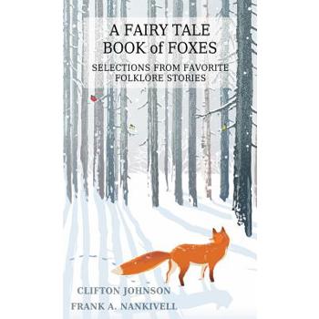 A Fairy Tale Book of Foxes