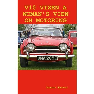 V10 Vixen a Woman's View on Motoring