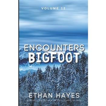 Encounters Bigfoot