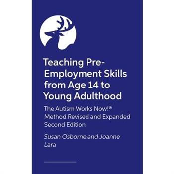 Teaching Pre-Employment Skills from Age 14 to Young Adulthood