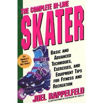 The Complete In-Line Skater