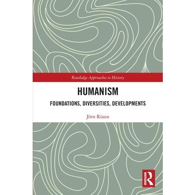 Humanism: Foundations, Diversities, Developments
