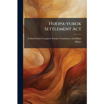 Hoopa-yurok Settlement Act