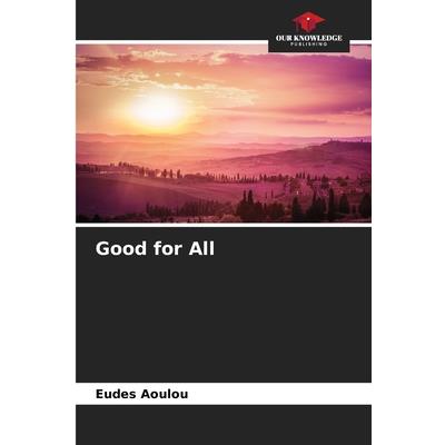 Good for All