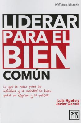 Liderar para el bien com