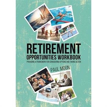 Retirement Opportunities Workbook