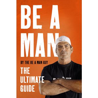 Be a Man