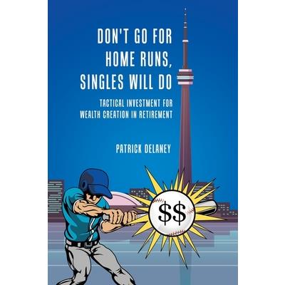 Don’t Go for Home Runs, Singles Will Do