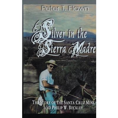 Silver in the Sierra Madre