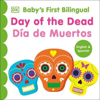 Bilingual Baby's First Day of the Dead - D穩a de Muertos