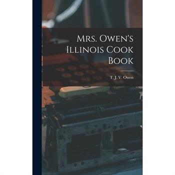 Mrs. Owen’s Illinois Cook Book