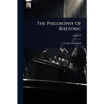 The Philosophy Of Rhetoric