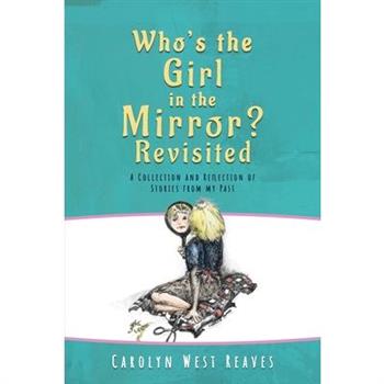 Who’s the Girl in the Mirror? Re-visited