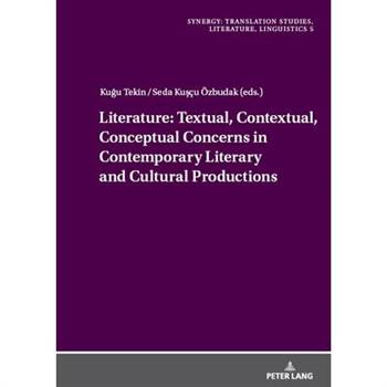Linguistics: Textual, Contextual, Conceptual Concerns in Contemporary Literary and Cultural Productions