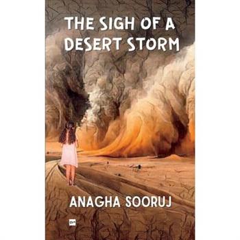 The Sigh of a Desert Storm