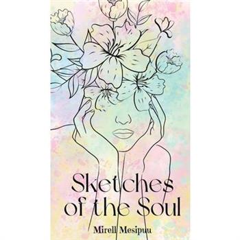 Sketches of the Soul