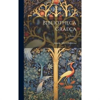 Bibliotheca Graeca; Volume 1