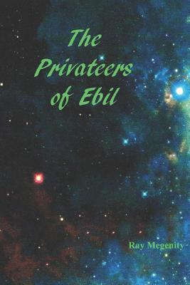 The Privateers of Ebil