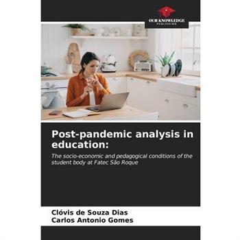 Post-pandemic analysis in education