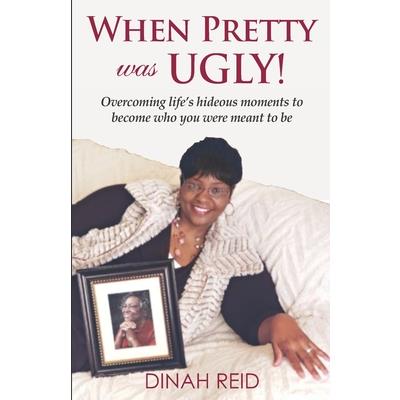 When Pretty Was Ugly