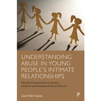 Understanding Abuse in Young People's Intimate Relationships