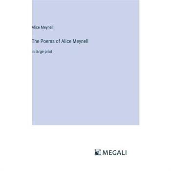 The Poems of Alice Meynell