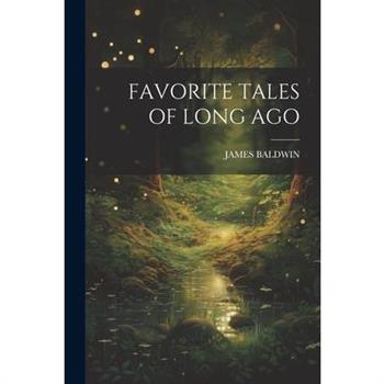 Favorite Tales of Long Ago
