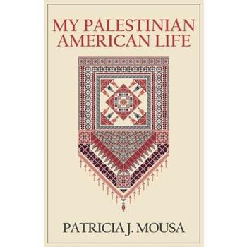 My Palestinian American Life
