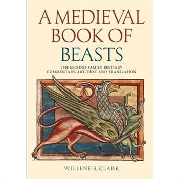 A Medieval Book of Beasts
