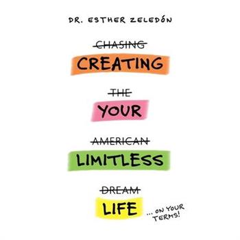Creating Your Limitless Life